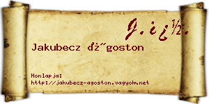 Jakubecz Ágoston névjegykártya